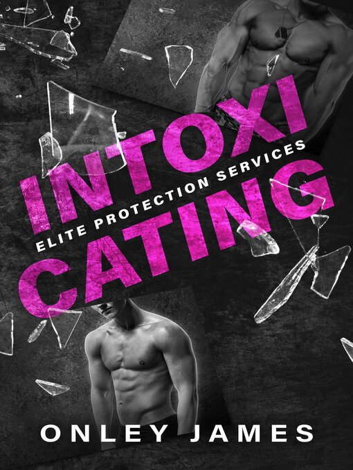 Title details for Intoxicating by Onley James - Available